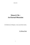 Moon & Me: An Eternal Obsession