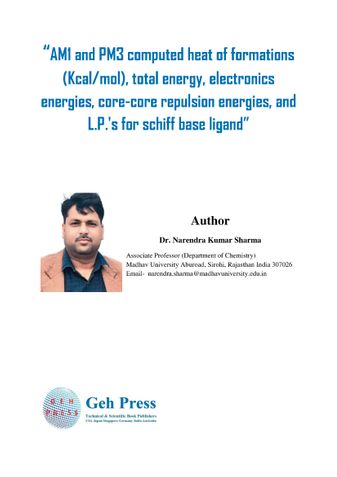 AM1 and PM3 computed heat of formations (Kcal/mol), total energy, electronics energies, core-core repulsion energies, and L.P.'s for schiff base ligand