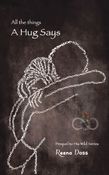 All The Things A Hug Says: When you are far from me
