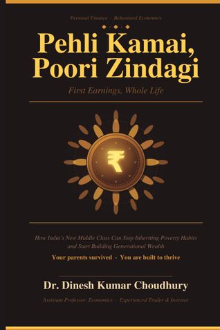 Pehli Kamai, Poori Zindagi