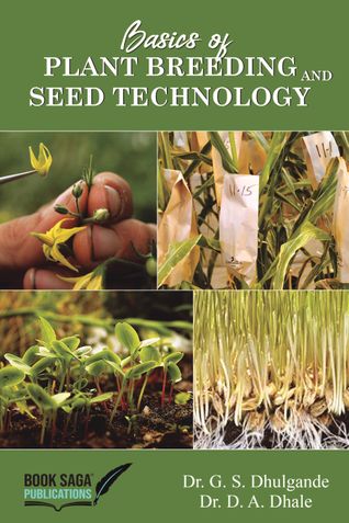 Basics of  Plant breeding and Seed Technology
