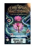Little Artists Big Creations Class 9 Non-Violence