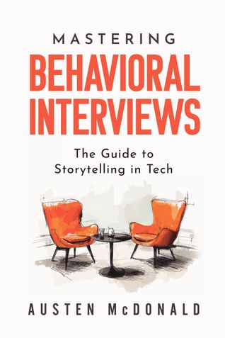 Mastering Behavioral Interviews