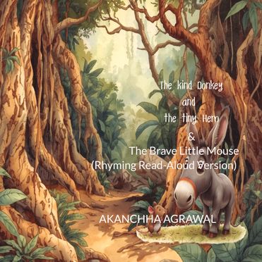 The kind Donkey and  the tiny Hero