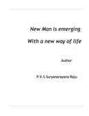 New Man is emerging with a new way of life
