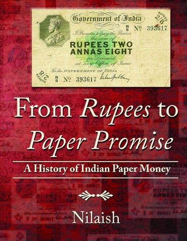 From Rupees to Paper Promise