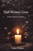 Half-Written Lives