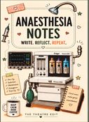 The Theatre Edit: Anaesthesia notebook