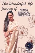 The Wonderful Life Journey Of Nona Bogal Preenja