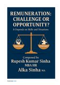 Remuneration is the Challenge or Opportunity its depends on skills ans situations