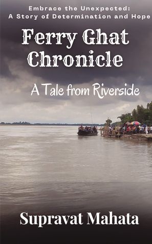 Ferry Ghat Chronicle