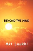 Beyond The Mind