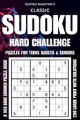 Classic Sudoku Challenge: Hard Puzzles for Teens, Adults, and Seniors - Large Print