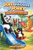 Puff, Paddle and Porky: EMERGENCY PLAYTIME