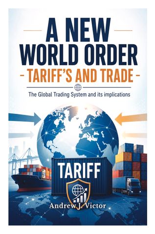 A New World Order - Tariff's and Trade