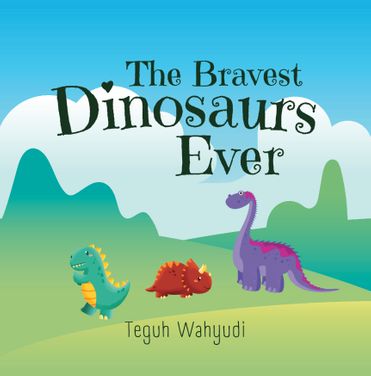 The Bravest Dinosaurs Ever