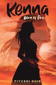 Kenna: Born of Fire