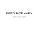 Journey to the valley