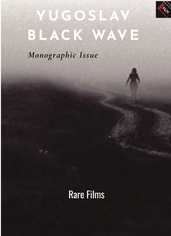 Yugoslav Black Wave (B&W Edition)