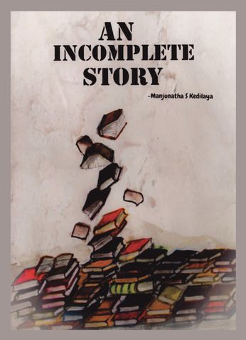 An Incomplete Story