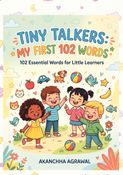 Tiny Talkers: My First 102 Words.