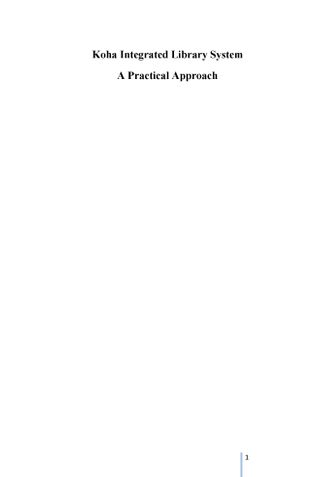 Koha Integrated Library System: A Practical Approach