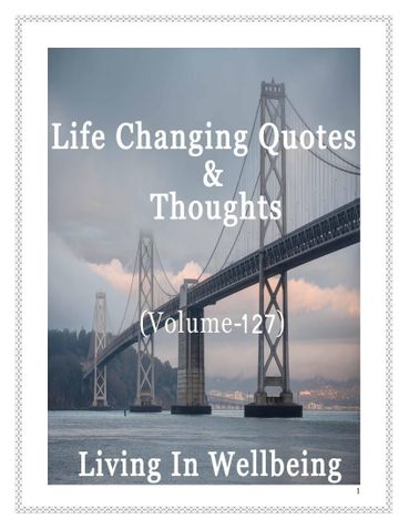Life Changing Quotes & Thoughts (Volume 127)