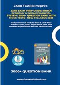 JAIIB Exam Prep Guide: Indian Economy & Indian Financial System (IE & IFS) | 3000+ Question Bank with Mock Tests | New Syllabus 2025