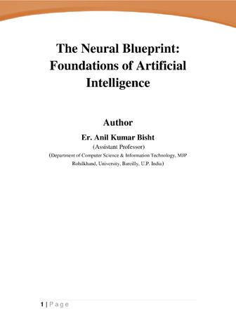 The Neural Blueprint:  Foundations of Artificial  Intelligence