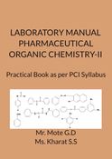 LABORATORY MANUAL PHARMACEUTICAL ORGANIC CHEMISTRY-II