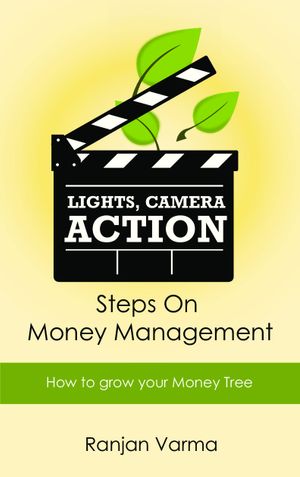 Lights Camera Action Steps on Money Management