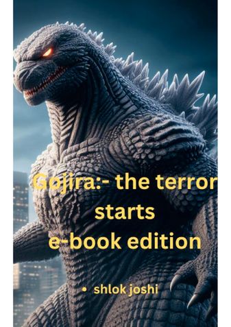 Gojira:- the terror starts (ebook edition)