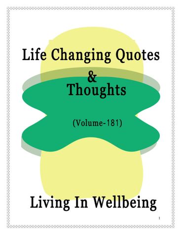 Life Changing Quotes & Thoughts (Volume 181)