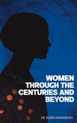 Women Through The Centuries And Beyond
