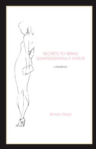 Secrets To Being Quintessentially Svelte ~a Handbook~