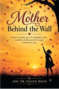 A Mother Behind the Wall