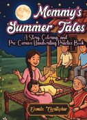Mommy’s Summer Tales