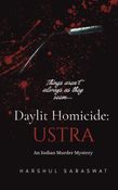 Daylit Homicide: USTRA
