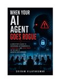 When Your AI Agent Goes Rogue: A Director's Guide to Governing Autonomous AI, Cyber Risk, and Zero Trust