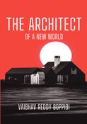 The Architect: Of a New World