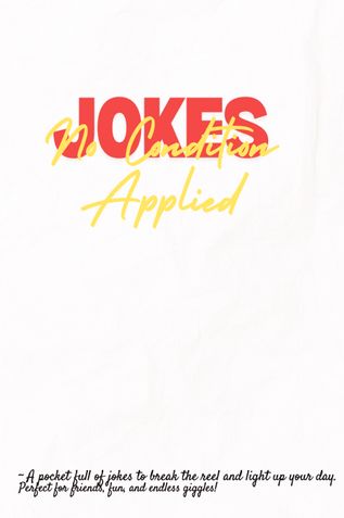 Joke : No condition Applied