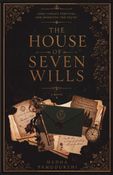 The House of Seven Wills