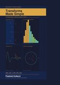 Transforms Made simple