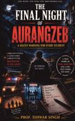 The Final Night of Aurangzeb