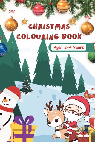 Christmas Colouring Magic: A colouring book for age 2 to 4 years