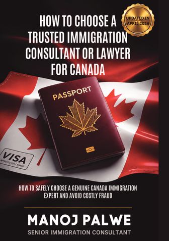 HOW TO CHOOSE A TRUSTED IMMIGRATION CONSULTANT OR LAWYER FOR CANADA  2026