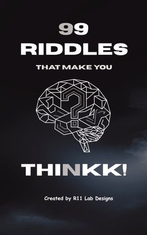 99 RIDDLES THAT MAKE YOU THINKK!