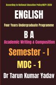 Academic Writing and Composition (Semester - I, MDC - 1)
