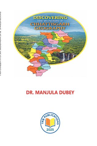 DISCOVERING  THE WONDERS OF CHHATTISGARH GEOGRAPHY