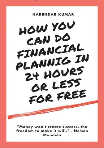 How you can do Financial Planning in 24 hours or less for Free